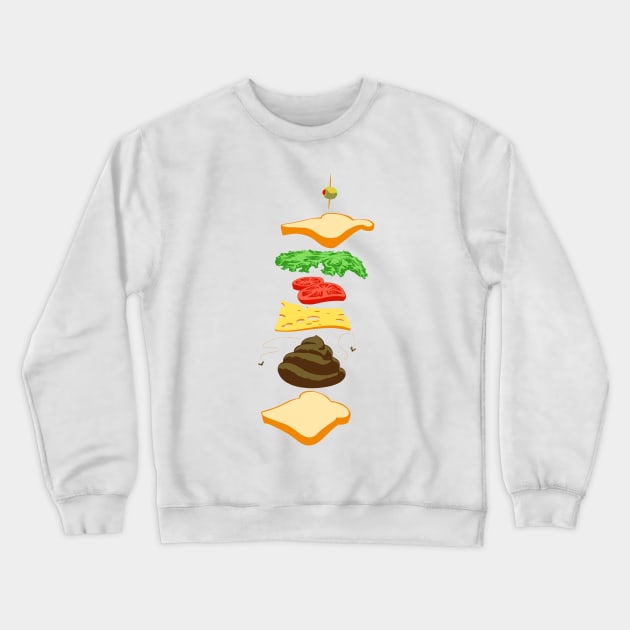 Sh!t Sandwich Crewneck Sweatshirt by PeterTheHague